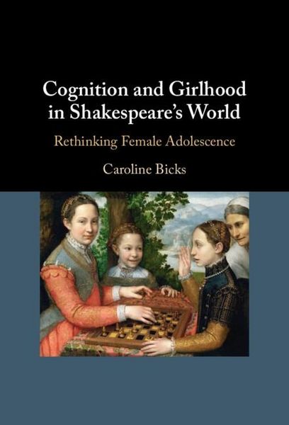 Produktbild: Cognition and Girlhood in Shakespeare's World