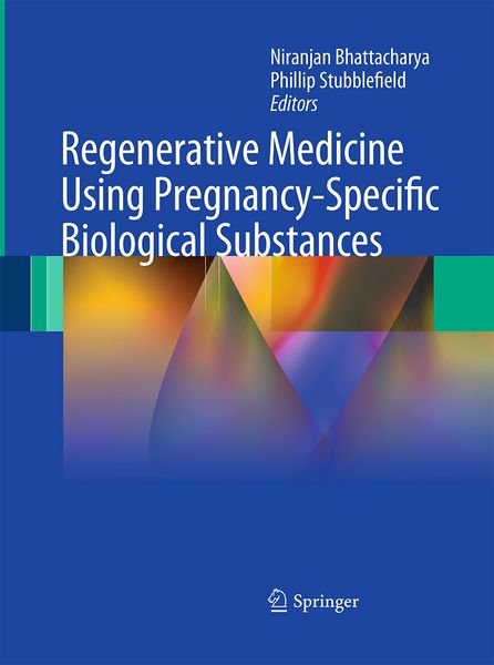 Produktbild: Regenerative Medicine Using Pregnancy-Specific Biological Substances