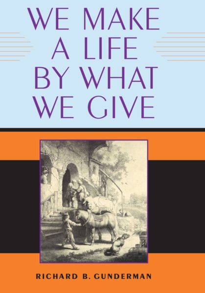 Produktbild: We Make a Life by What We Give