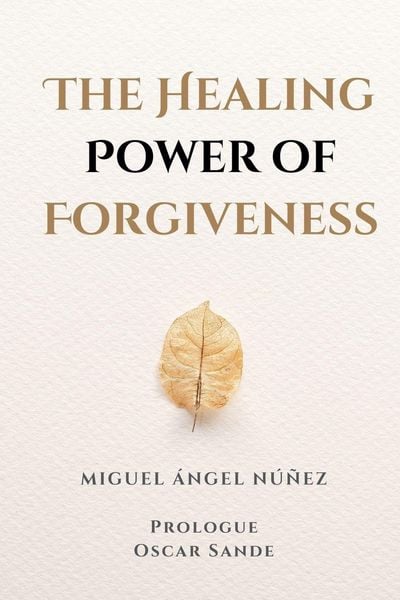 Produktbild: The Healing Power of Forgiveness