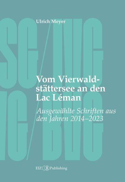 Produktbild: Vom Vierwaldst&auml;ttersee an den Lac L&eacute;man