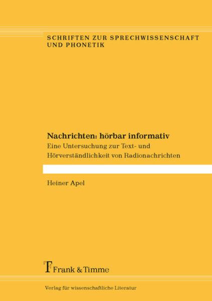Nachrichten: hörbar informativ, Taschenbuch von Heiner Apel, Frank & Timme, 9783732904396