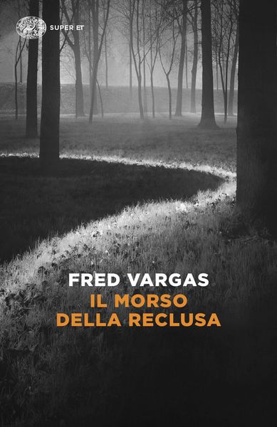 Produktbild: Il morso della reclusa. I casi del commissario Adamsberg. Vol. 9
