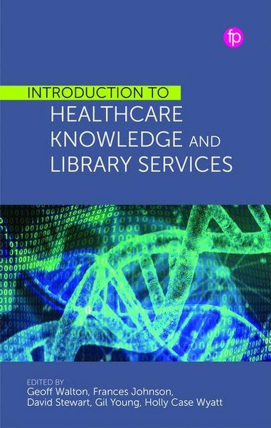 Produktbild: Introduction to Healthcare Knowledge and Library Services