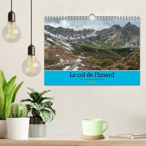 Produktbild: Le col de l'Izoard sur la route des Grandes Alpes (Calendrier mural 2026 DIN A4 vertical), CALVENDO calendrier mensuel
