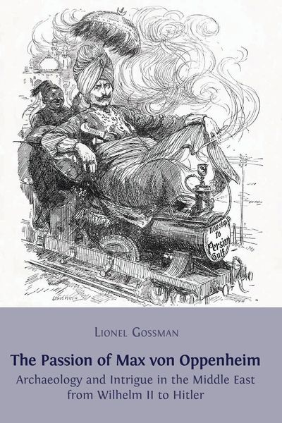 Produktbild: The Passion of Max von Oppenheim