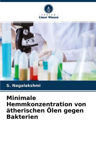 Produktbild: Minimale Hemmkonzentration von &auml;therischen &Ouml;len gegen Bakterien