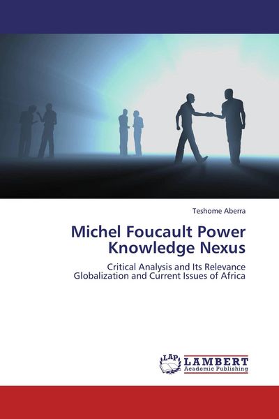 Produktbild: Michel Foucault Power Knowledge Nexus