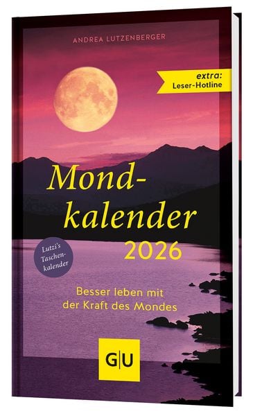 Mondkalender 2026, Taschenbuch von Andrea Lutzenberger, Gräfe und Unzer Verlag GmbH, 9783833897207