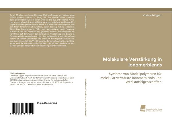 Molekulare Verstärkung in Ionomerblends, Taschenbuch von Christoph Eggert, Südwestdeutscher Verlag für Hochschulschriften, 9783838114514