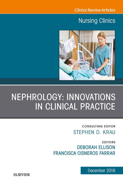 Produktbild: Nephrology: Innovations in Clinical Practice, An Issue of Nursing Clinics