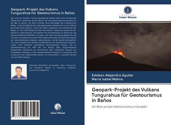 Geopark-Projekt des Vulkans Tungurahua für Geotourismus in Baños, Taschenbuch von Esteban Alejandro Aguilar , María Isabel Molina, Verlag Unser