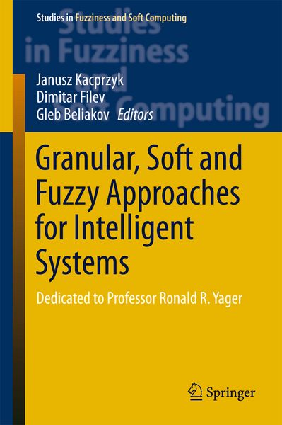 Produktbild: Granular, Soft and Fuzzy Approaches for Intelligent Systems