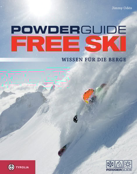 Powderguide Free Ski, Taschenbuch von Jimmy Odén, Tyrolia, 9783702232955