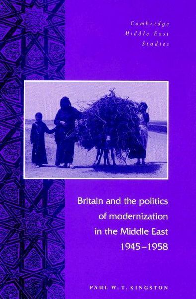 Produktbild: Britain and the Politics of Modernization in the Middle East, 1945 1958
