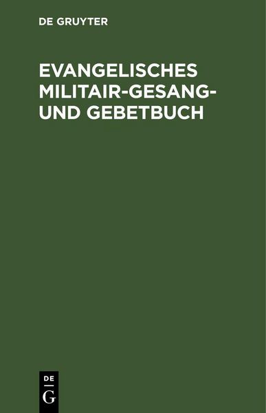 Produktbild: Evangelisches Militair-Gesang- und Gebetbuch