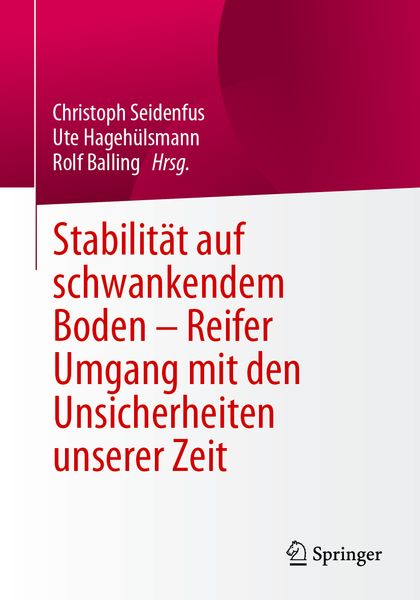 Produktbild: Stabilit&auml;t auf schwankendem Boden - Reifer Umgang mit den Unsicherheiten unserer Zeit
