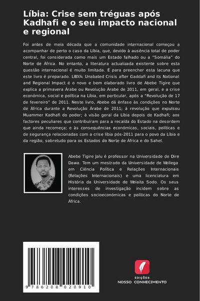 Produktbild: L&iacute;bia: Crise sem tr&eacute;guas ap&oacute;s Kadhafi e o seu impacto nacional e regional