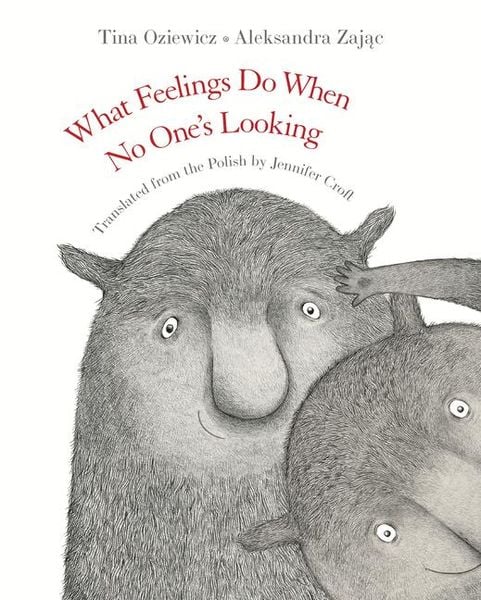 Produktbild: What Feelings Do When No One's Looking