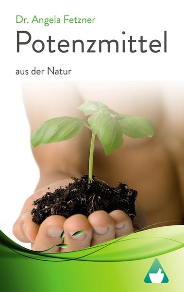 Potenzmittel aus der Natur