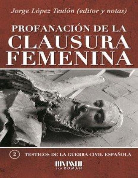 Produktbild: Profanaci&oacute;n de la clausura femenina