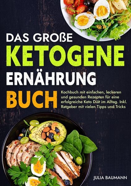 Produktbild: Das gro&szlig;e Ketogene Ern&auml;hrung Buch
