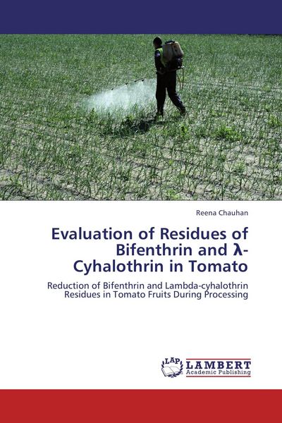 Produktbild: Evaluation of Residues of Bifenthrin and &iquest;-Cyhalothrin in Tomato