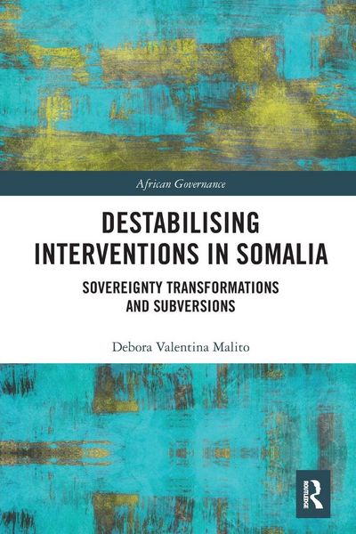 Produktbild: Destabilising Interventions in Somalia
