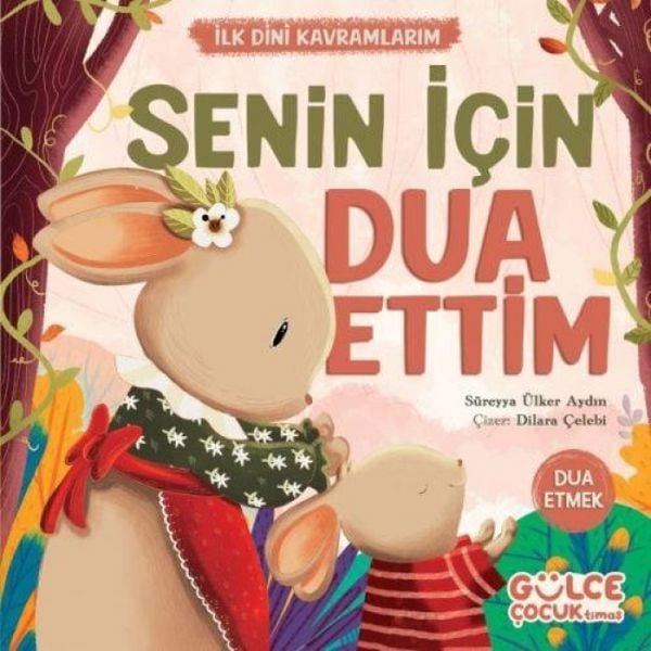 Senin Icin Dua Ettim - Ilk Dini Kavramlarim Dua Etme, Taschenbuch von Süreyya Ülker Aydin, Tikla24.de BS