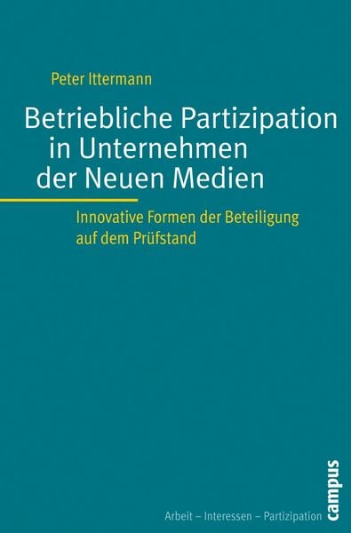 Produktbild: Betriebliche Partizipation in Unternehmen der Neuen Medien