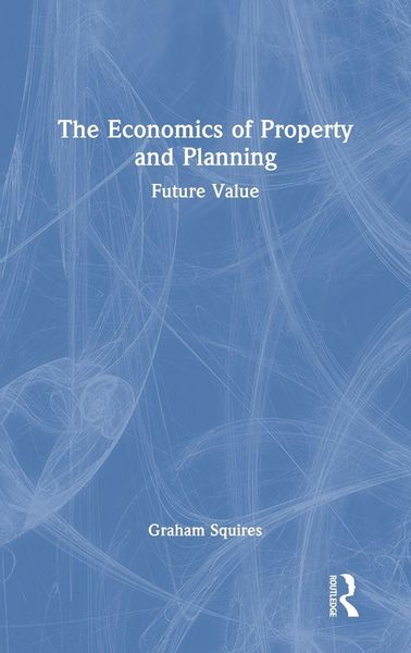 Produktbild: The Economics of Property and Planning