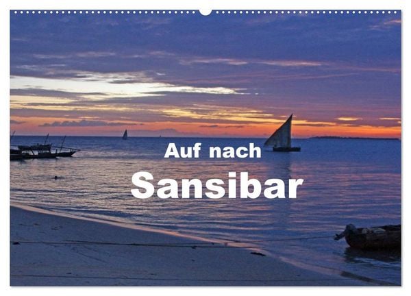 Produktbild: Auf nach Sansibar (Wandkalender 2026 DIN A2 quer), CALVENDO Monatskalender