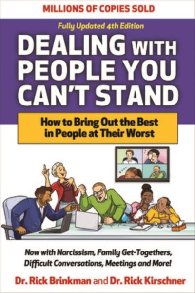 Produktbild: Dealing with People You Can't Stand: How to Bring Out the Best in People at Their Worst