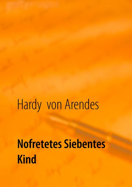 Produktbild: Nofretetes siebentes Kind