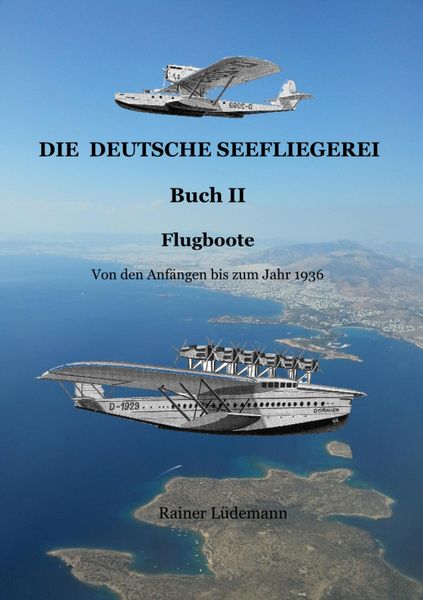 Produktbild: Die deutsche Seefliegerei Buch II