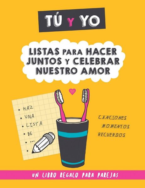 Produktbild: T&uacute; y yo. Listas para hacer juntos y celebrar nuestro amor.