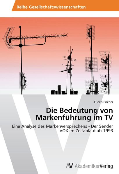 Produktbild: Die Bedeutung von Markenf&uuml;hrung im TV