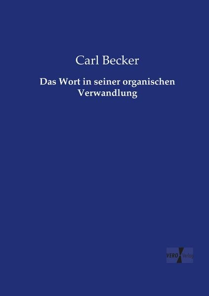 Produktbild: Das Wort in seiner organischen Verwandlung