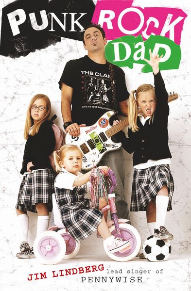 Punk Rock Dad, Taschenbuch von Jim Lindberg, HarperCollins US, 978-0-06-114876-7