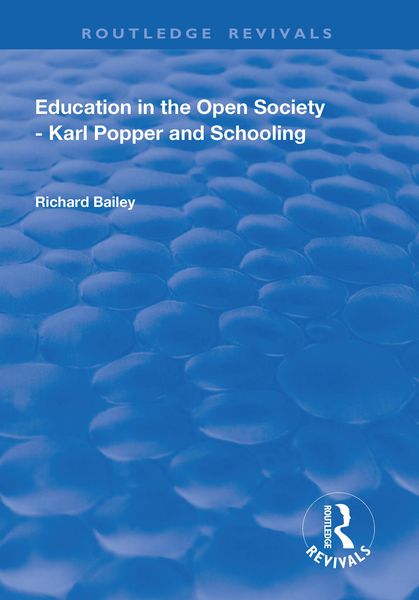 Produktbild: Education in the Open Society - Karl Popper and Schooling