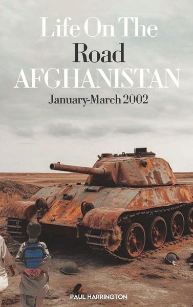 Produktbild: Life On The Road- Afghanistan January-March 2002