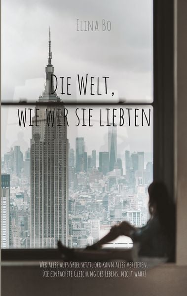 Produktbild: Die Welt, wie wir sie liebten