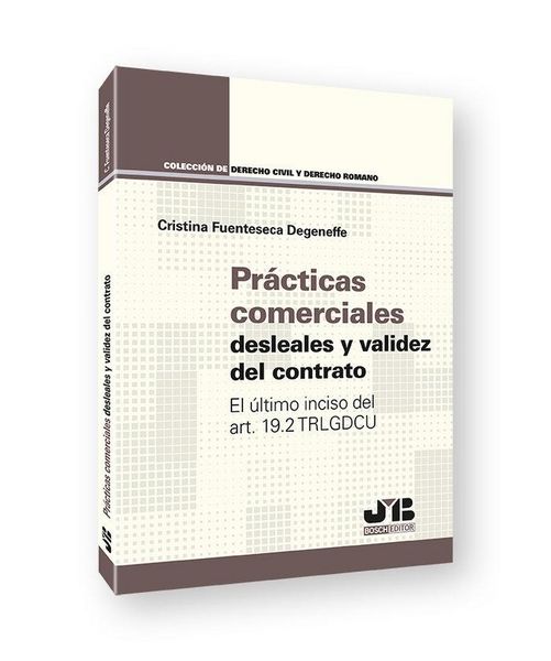 Produktbild: Pr&aacute;cticas comerciales desleales y validez del contrato