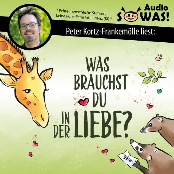 Produktbild: Was brauchst du in der Liebe? Paarbeziehungen liebevoll gestalten: Gef&uuml;hle ansprechen, Bed&uuml;rfnisse erkennen und Konflikte kl&auml;ren mit Gewaltfreier Kommunikation