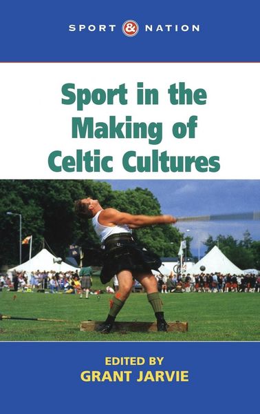 Produktbild: Sport in the Making of Celtic Culture