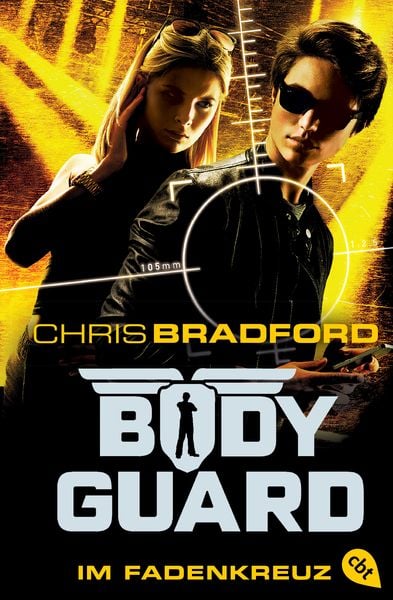 Im Fadenkreuz / Bodyguard Band 4, Taschenbuch von Chris Bradford, CBJ