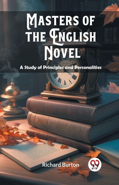 Produktbild: Masters of the English Novel A Study of Principles and Personalities