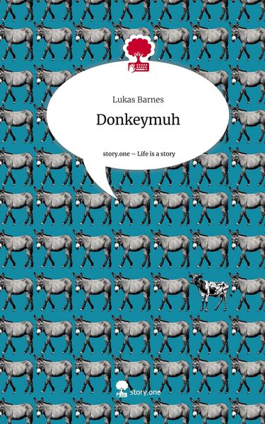 Produktbild: Donkeymuh. Life is a Story - story.one