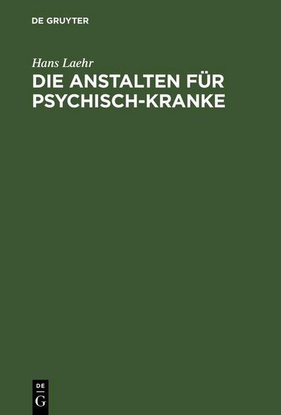 Produktbild: Die Anstalten f&uuml;r Psychisch-Kranke