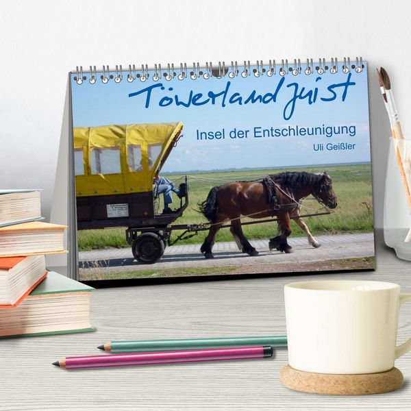 Produktbild: T&ouml;werland Juist (Tischkalender 2026 DIN A5 quer), CALVENDO Monatskalender